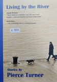 Living by the River: Stories by Pierce Turner