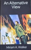 An Alternative View (Miriam A. Walker)